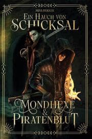 Cover von Ein Hauch von Schicksal - Mondhexe & Piratenblut