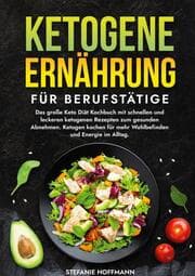Cover von Ketogene Ernährung für Berufstätige
