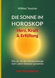 Cover von Die Sonne im Horoskop - Herz, Kraft und Erfüllung