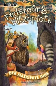 Cover von Federohr und Flitzepfote - Der maskierte Dieb