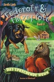 Cover von Federohr und Flitzepfote - Das sprechende Huhn