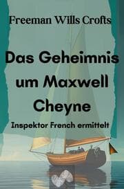 Cover von Das Geheimnis um Maxwell Cheyne