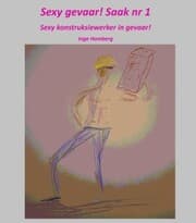Cover von Sexy gevaar! Saak nr 1