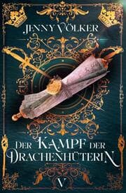 Cover von Der Kampf der Drachenhüterin