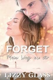 Cover von Forget: Mein Weg zu dir