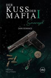 Cover von Der Kuss der Mafia