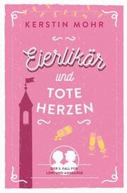 Cover von Eierlikör und tote Herzen