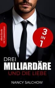 Cover von Drei Milliardäre und die Liebe