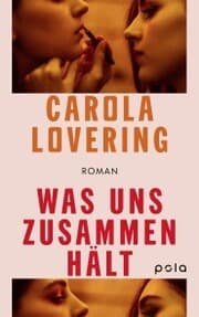 Cover von Was uns zusammenhält