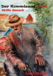 Cover von Der Kommissar und die Stille danach