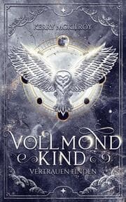 Cover von Vollmondkind - Vertrauen finden