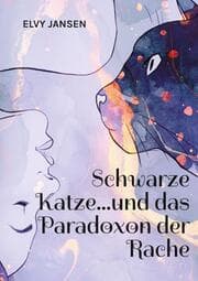 Cover von Schwarze Katze...und das Paradoxon der Rache