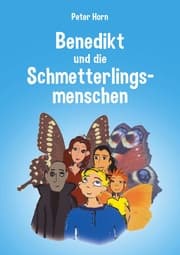 Cover von Benedikt und die Schmetterlingsmenschen