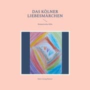 Cover von Das Kölner Liebesmärchen