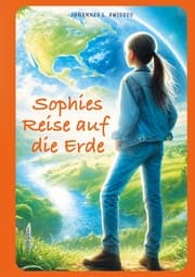 Cover von Sophies Reise auf die Erde