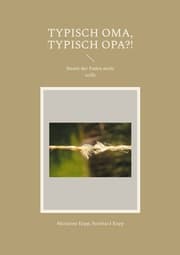 Cover von Typisch Oma, typisch Opa?!