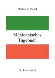 Cover von Méxicanisches Tagebuch