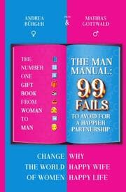 Cover von THE MAN 99 FAILS I TO AVOID FOR A HAPPIER PARTNERSHIP I LoL The number ONE GIFT BOOK from WOMAN to MAN I