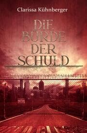 Cover von Die Bürde der Schuld