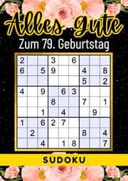 Cover von 79 Geburtstag Geschenk - Alles Gute zum 79. Geburtstag - Sudoku