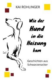 Cover von Wie der Hund in die Heizung kam
