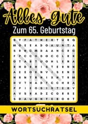 Cover von 65 Geburtstag Geschenk - Alles Gute zum 65. Geburtstag - Wortsuchrätsel