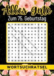 Cover von 75 Geburtstag Geschenk - Alles Gute zum 75. Geburtstag - Wortsuchrätsel