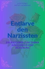 Cover von Entlarve den Narzissten