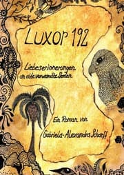 Cover von Luxor 192 Liebeserinnerungen an alte verwandte Seelen
