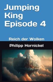 Cover von Jumping King Episode 4 Reich der Wolken