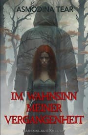 Cover von Im Wahnsinn meiner Vergangenheit