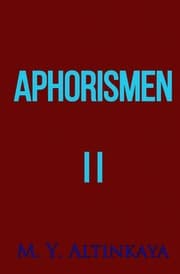 Cover von APHORISMEN II von M. Y. ALTINKAYA