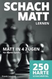Cover von Schachmatt lernen, Matt in 4 Zügen