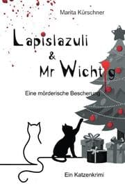 Cover von Lapislazuli & Mr Wichtig - Eine mörderische Bescherung