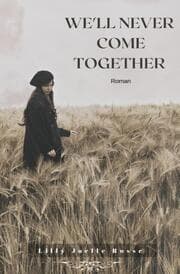 Cover von We'll never come together