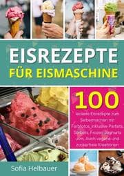 Cover von Eisrezepte für Eismaschine