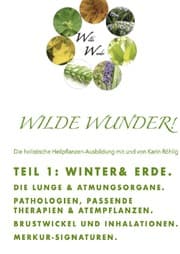 Cover von Wilde Wunder! TAM 1 - Winter und Erde. Lunge & Atmungsorgane. Merkur-Signaturen.