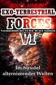 Cover von Im Strudel alternierender Welten (EXO-TERRESTRIAL-FORCES 6)