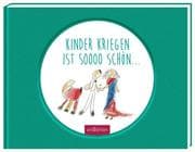 Cover von Kinder kriegen ist soooo schön...