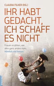 Cover von Ihr habt gedacht, ich schaff es nicht