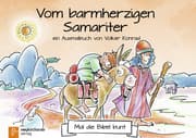 Cover von Mal die Bibel bunt - Vom barmherzigen Samariter