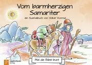 Cover von Mal die Bibel bunt - Vom barmherzigen Samariter