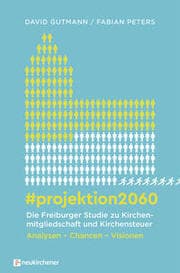 Cover von projektion2060 - Die Freiburger Studie zu Kirchenmitgliedschaft und Kirchensteuer