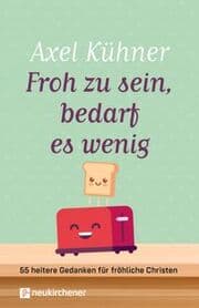 Cover von Froh zu sein, bedarf es wenig