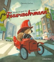 Cover von Wenn ich groß bin, werde ich Feuerwehrmann