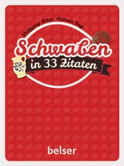Cover von Schwaben in 33 Zitaten