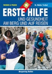 Cover von Alpine Lehrschriften / Erste Hilfe und Gesundheit am Berg und auf Reisen (Wissen & Praxis)