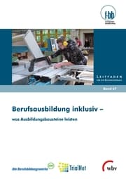 Cover von Berufsausbildung inklusiv - was Ausbildungsbausteine leisten