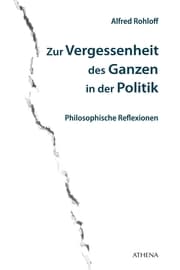 Cover von Zur Vergessenheit des Ganzen in der Politik