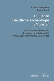 Cover von 135 Jahre Christliche Archäologie in Münster